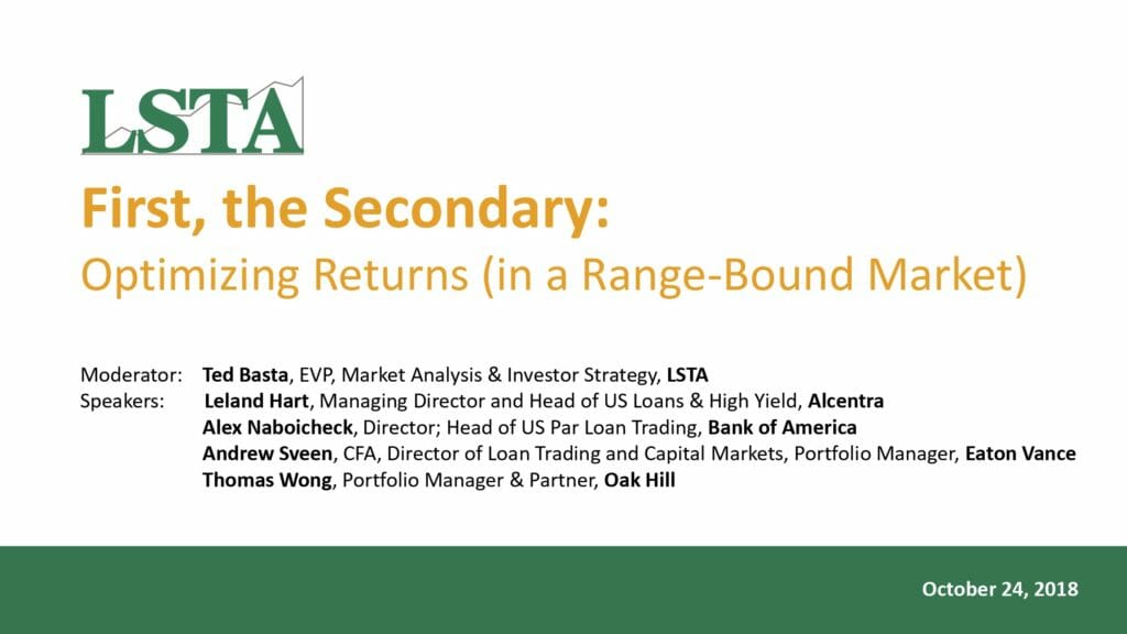 first-the-secondary-optimzing-returns-in-a-range-bound-market-october-24-2018-preview