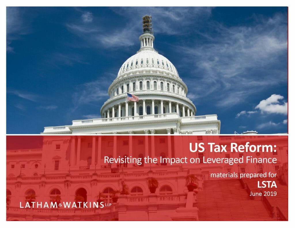 Revisiting Tax Reform - LSTA (June 2019)