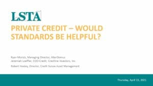 Private Credit_Would Standards Be Helpful (April 15 2021)
