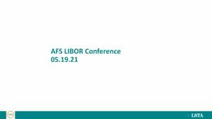 AFS LIBOR Conference (May 19 2021)