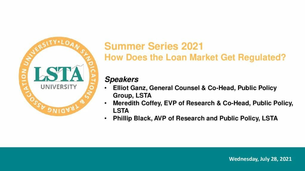 Pages from July 28 2021 Slides_How Does the Loan Market Get Regulated_Summer Series_Final