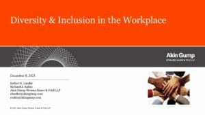 Diversity and Inclusion in the Workplace Presentation - Dec. 2021