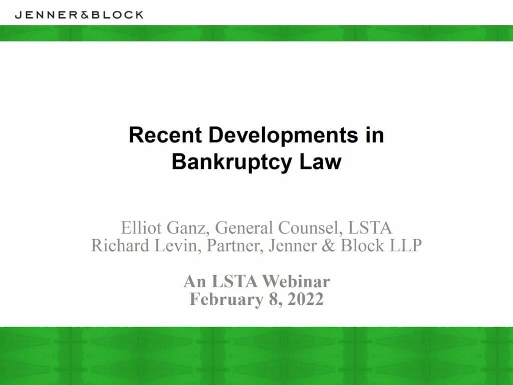 Recent Developments in Bankruptcy Law (Feb 8 2022)