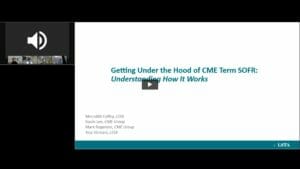 Getting Under the Hood of CME Term SOFR: Understanding How It Works Replay
