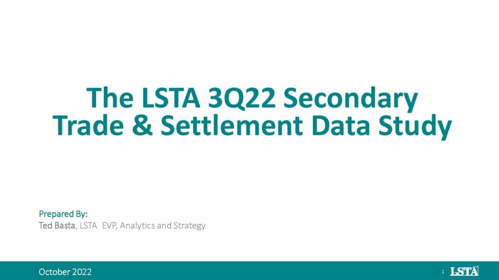 3Q2022_LSTA_Secondary_Trade_Settlement_Study