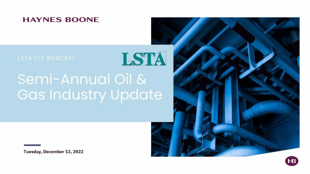 Semi Annual Oil Gas Industry Update (Dec 13 2022)