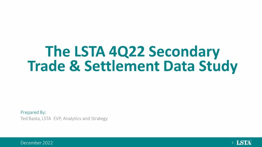 4Q2022_LSTA_Secondary_Trade_Settlement_Study