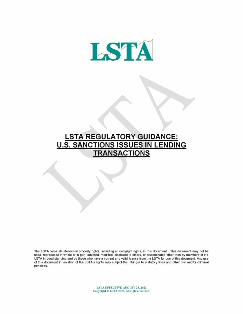 LSTA Regulatory Guidance_U.S. Sanctions Issues in Lending Transactions (Aug 24 2023)